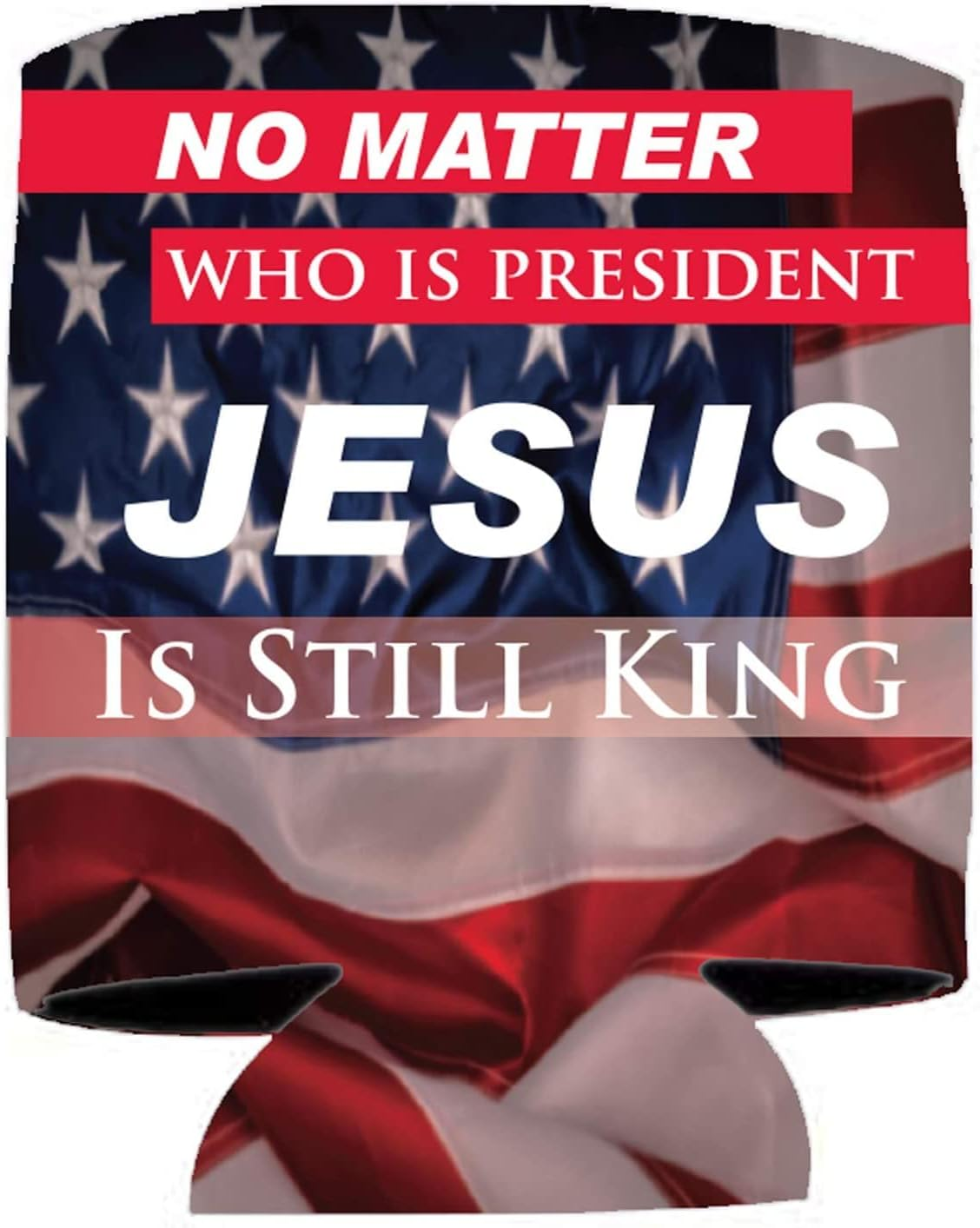 No Matter Who Is President Jesus Is King - Combo Set