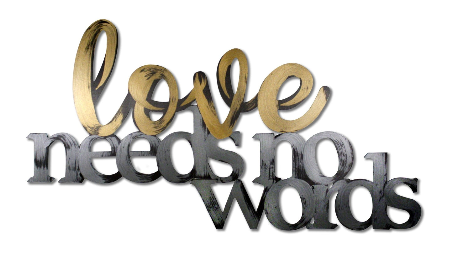 love needs no words Hand Painted Wall Quote