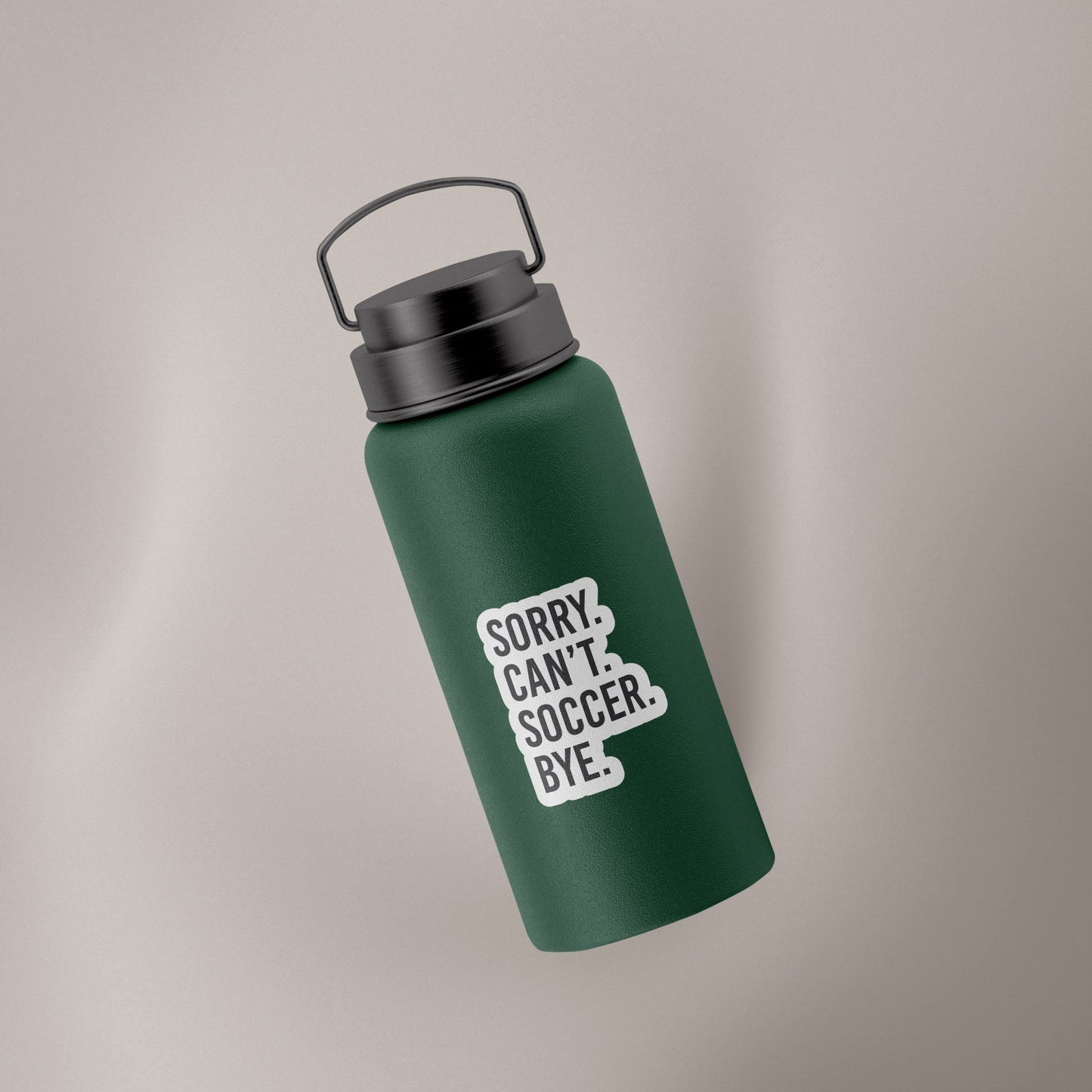 Sorry Can't Soccer Bye Decal