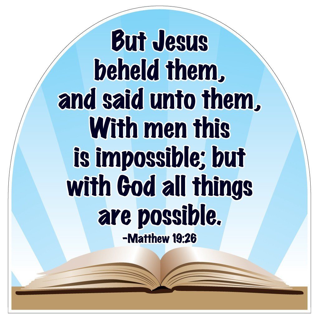 Matthew 19:26 Corrugated Plastic Shaped Yard Sign - FREE SHIPPING
