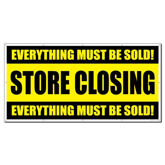 Store Closing Vinyl Banner with Grommets