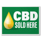 CBD Sold Here 18"x24" Yard Sign Set - FREE SHIPPING