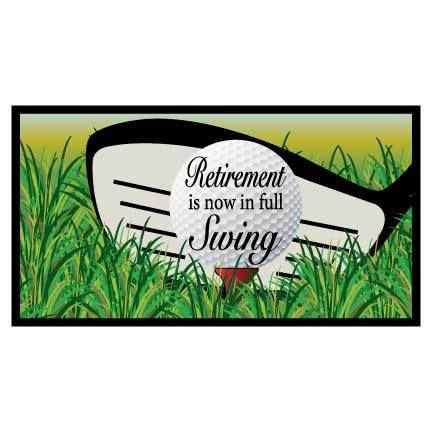 Retirement Golf Banner - Retirement Is In Full Swing Waterproof Vinyl Banner