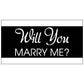 Proposal Banner - Will you Marry Me Waterproof Vinyl Banner