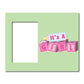 It's a Girl Baby Blocks Decorative Picture Frame - Holds 4x6 Photo