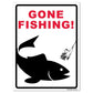 Gone Fishing Sign or Sticker - #1