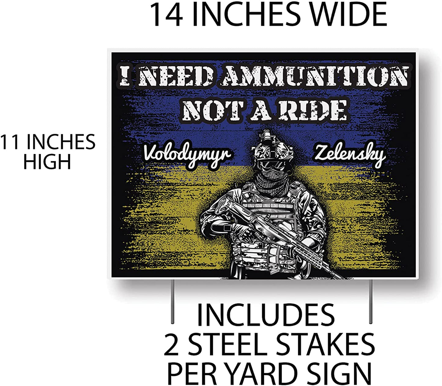 I Need Ammunition, Not A Ride Yard Sign, Can Cooler, and Car Decal (22338)