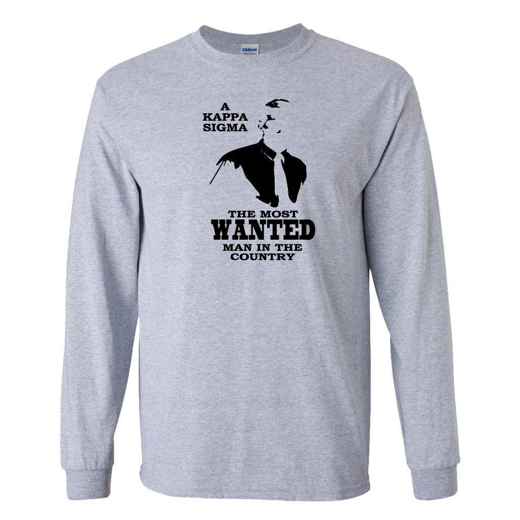Kappa Sigma Long Sleeve T-shirt "Most Wanted Man" - FREE SHIPPING
