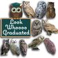 Look Whoooo Graduated Owls Graduation Yard Card
