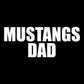 Mustangs Dad Black Folding Camping Chair