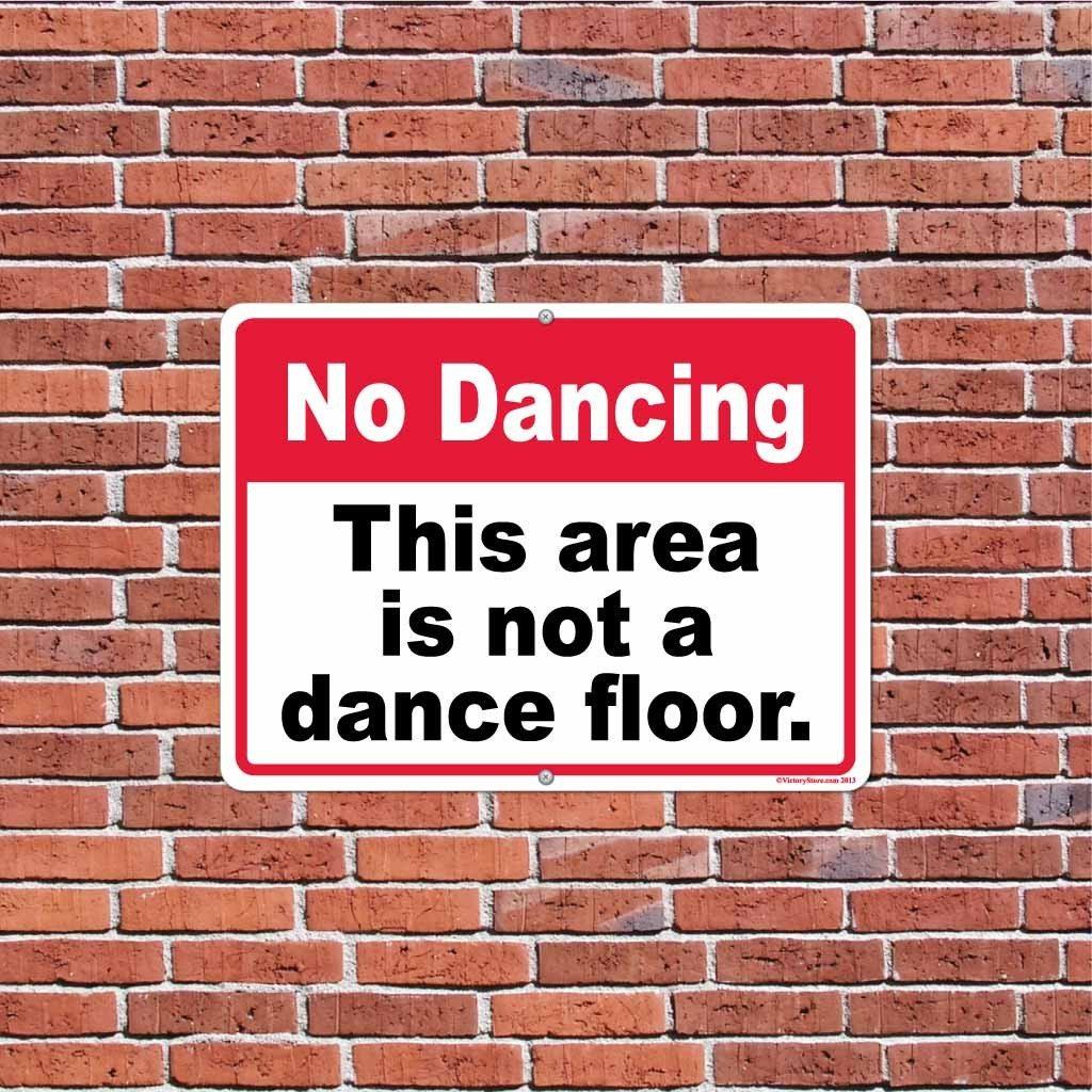 No Dancing Sign or Sticker - #1