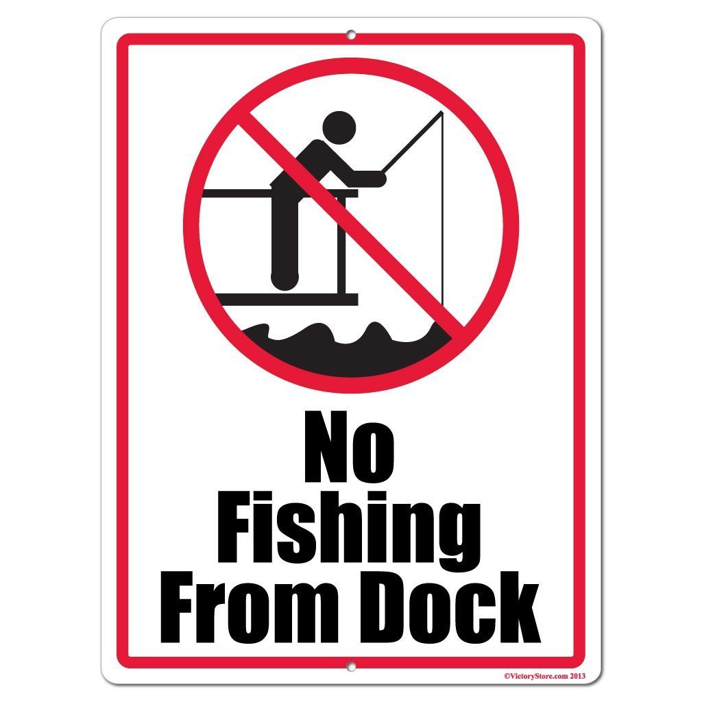 No Fishing From Dock 18"x24" Aluminum Sign