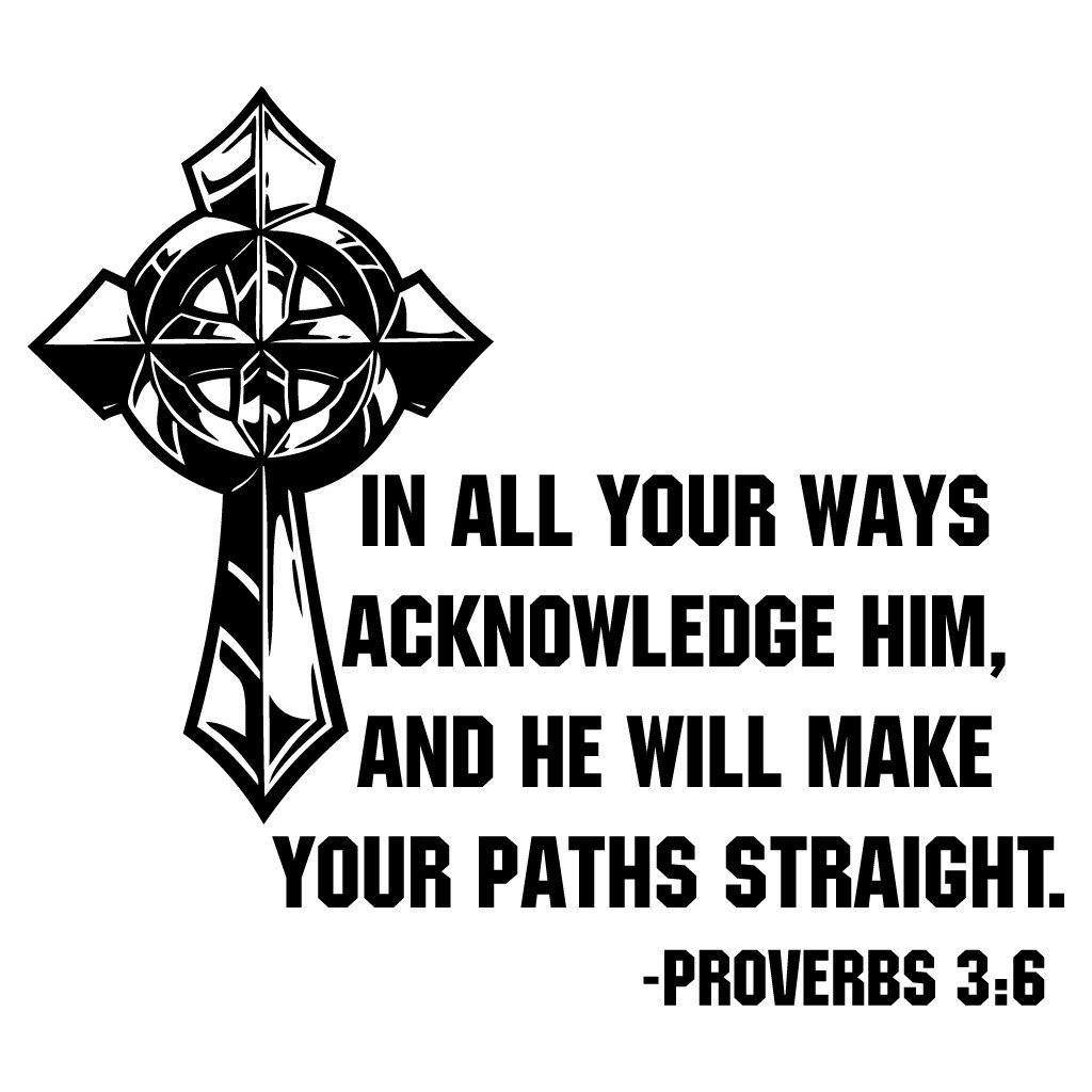 Religious Themed T-Shirt Proverbs 3:6 - FREE SHIPPING