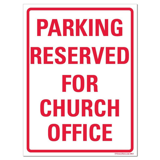 Parking Reserved for Church Office Sign or Sticker - #16