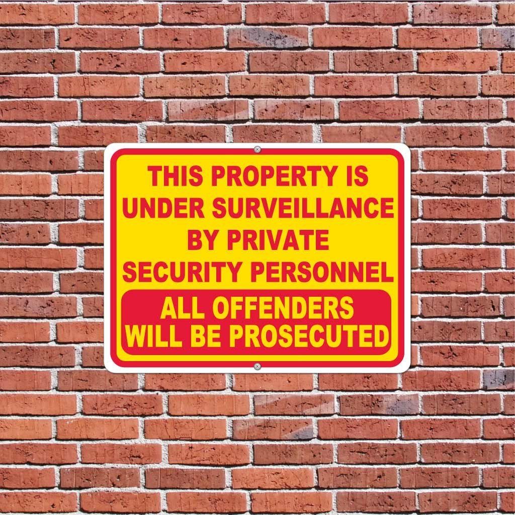 Property Under Surveillance by Security Sign or Sticker