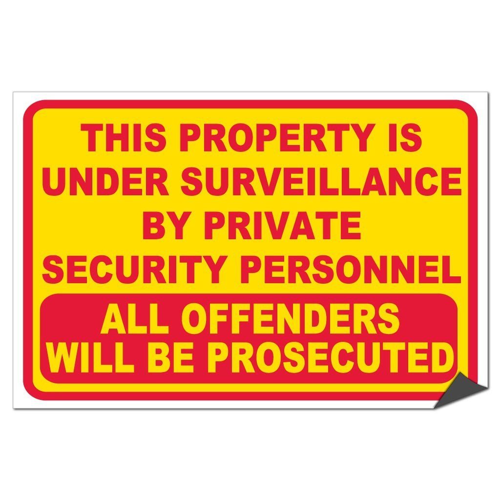 Property Under Surveillance by Security Sign or Sticker