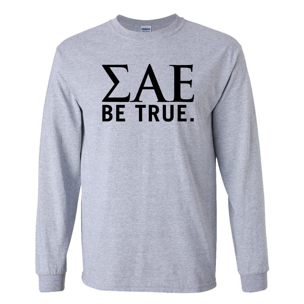 Sigma Alpha Epsilon Long Sleeve T-Shirt "Be True" - FREE SHIPPING