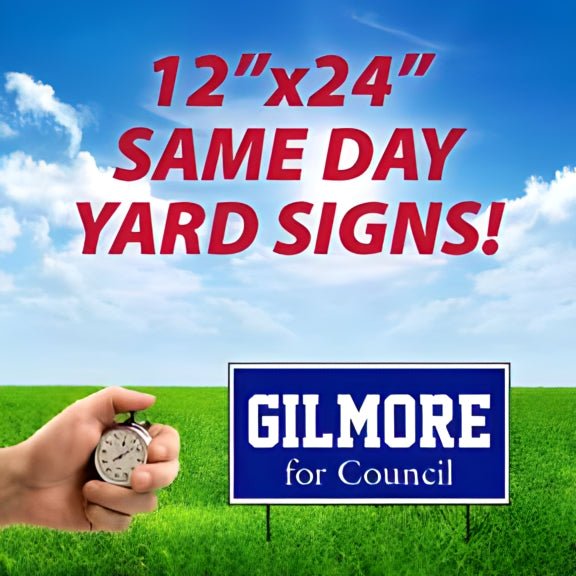 Same Day Yard Signs | 12" x 24"