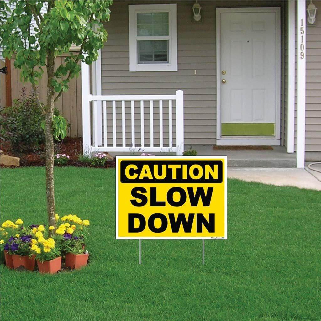 Slow Down Sign or Sticker