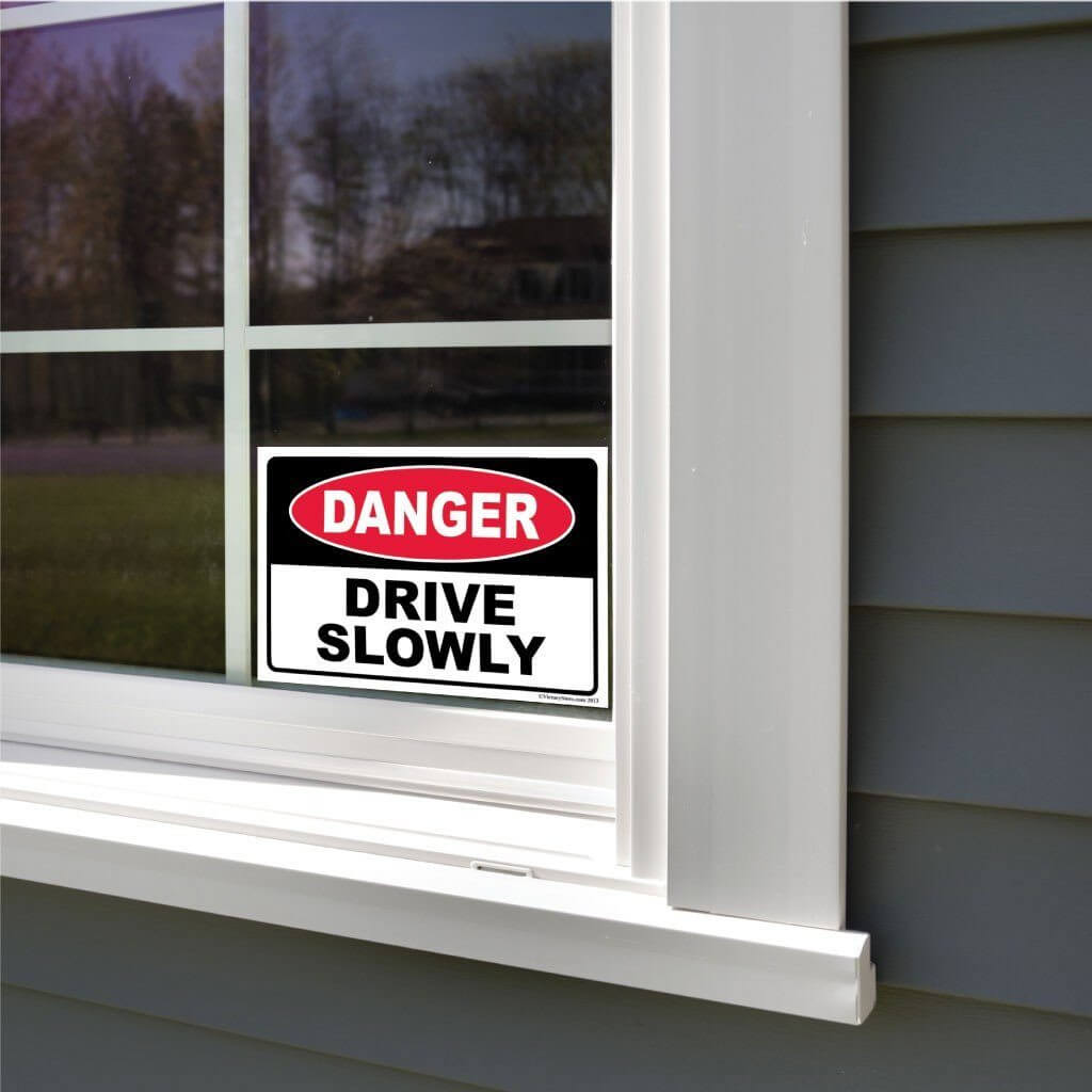 Slow Down Sign or Sticker