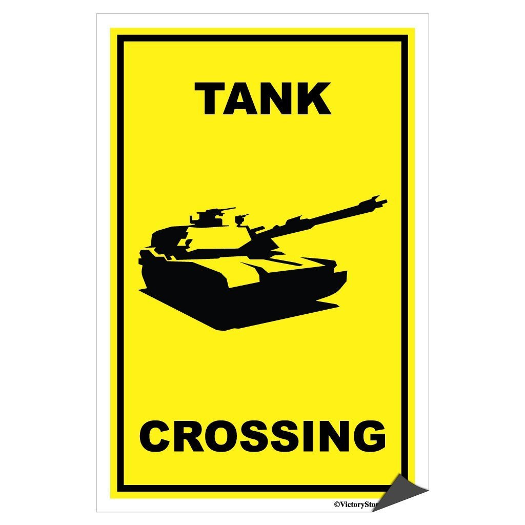 Tank Crossing Sign or Sticker