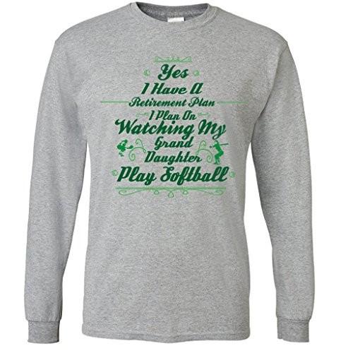 Retirement Plan Watch Grand Daughter Play Softball Long Sleeve Shirt - FREE SHIPPING