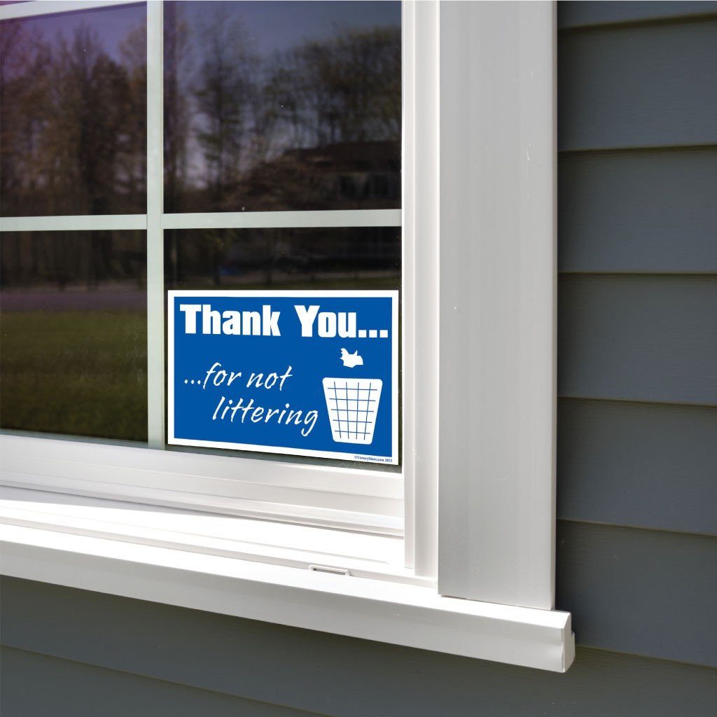 Thank You For Not Littering Sign or Sticker - #15
