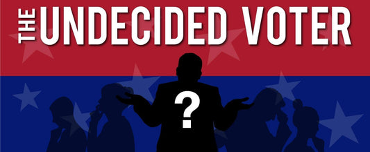 Three Strategies to Move the Undecided Voter Your Way - 2023 - VictoryStore.com