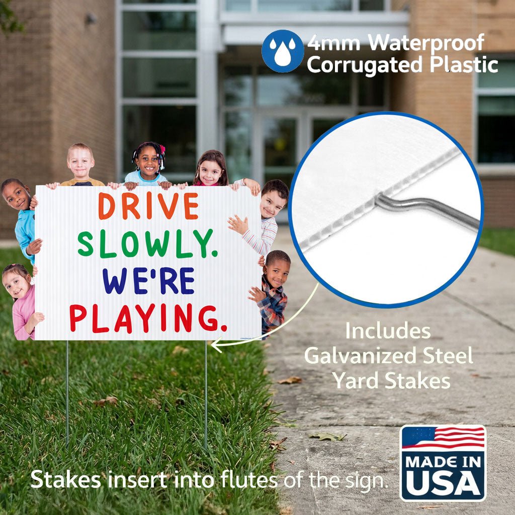 16"x23" Childcare Yard Sign, Drive Slowly We're Playing