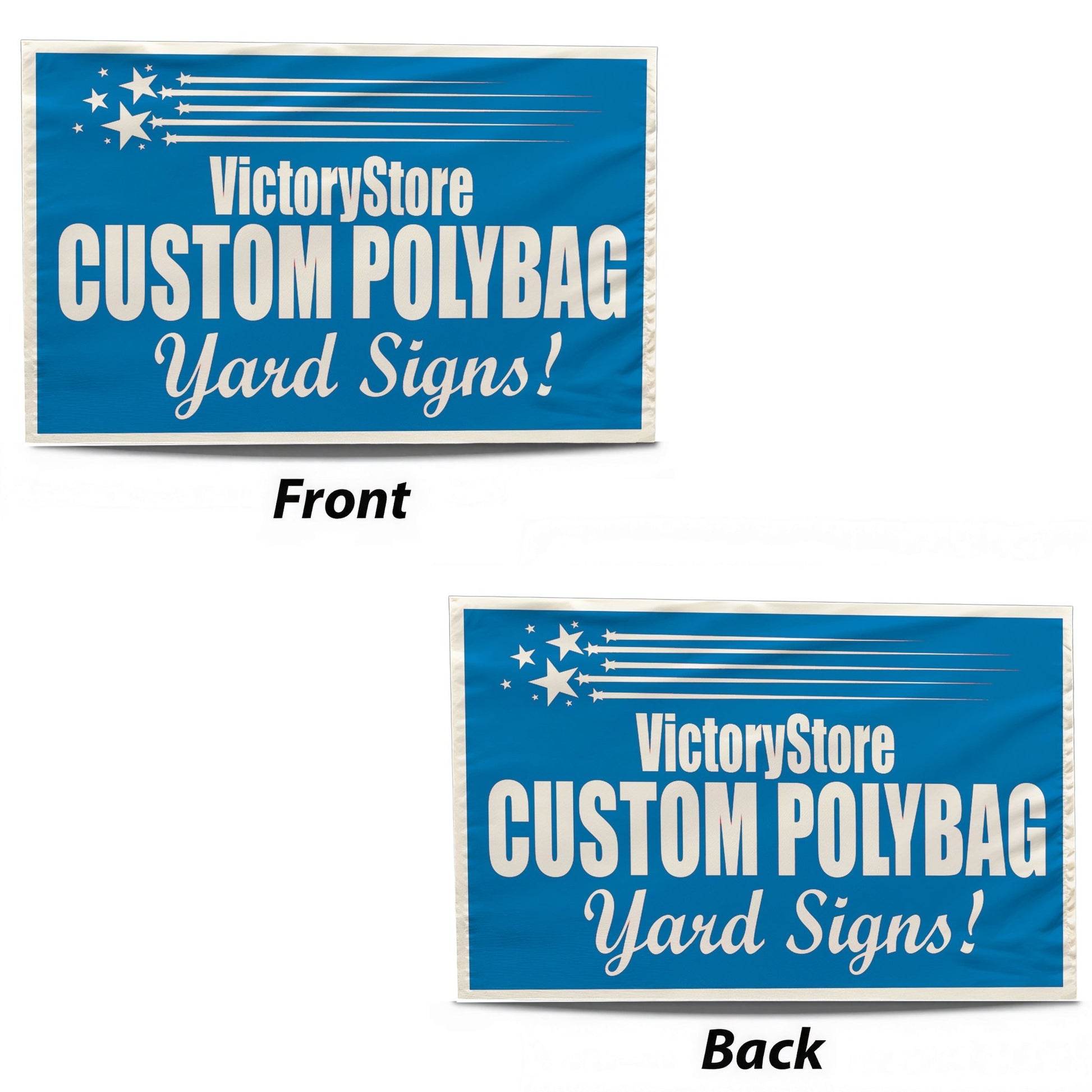 16"x26" Polybag Yard Signs with Wire U Frame