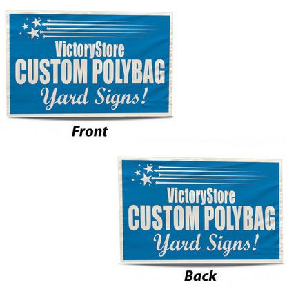 16"x26" Polybag Yard Signs with Wire U Frame
