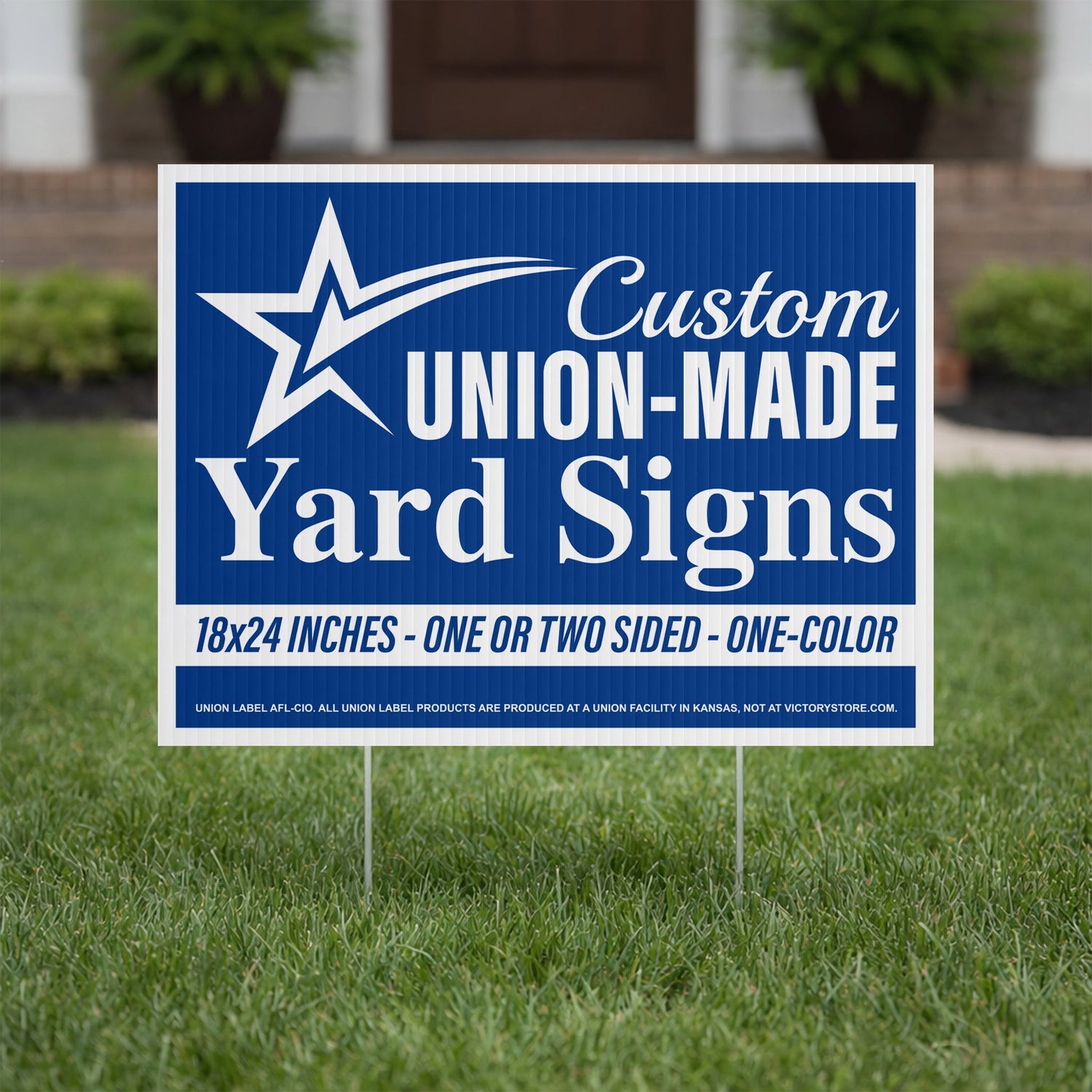 18"x24" Union Label Yard Signs, One - Color