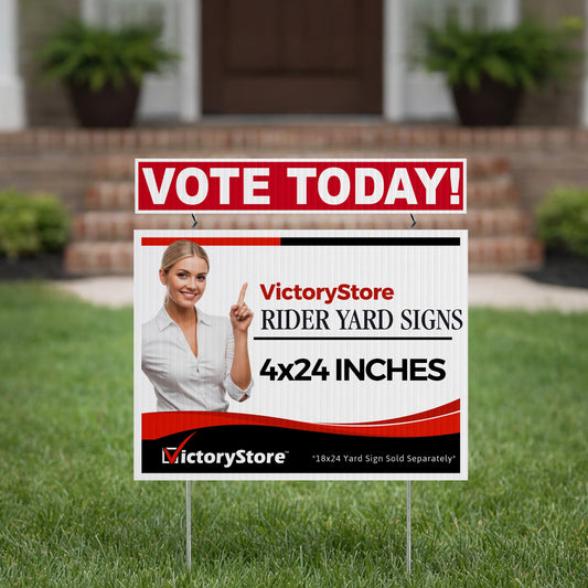 4"×24" Vote Today! Sign Topper - Corrugated Plastic Rider