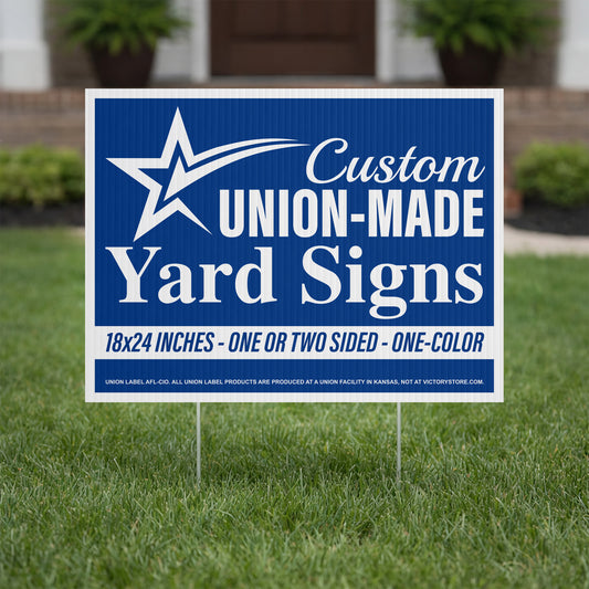 18"x24" Union Label Yard Signs, One-Color