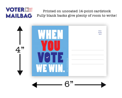 When You Vote We Win Blank 4x6 Voter Postcards