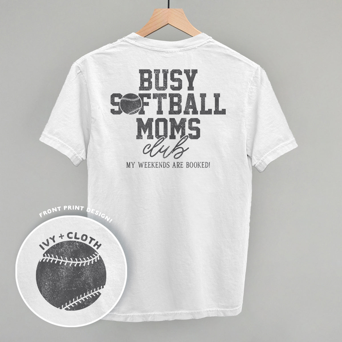 Busy Softball Moms Club (Back Print) T-shirt