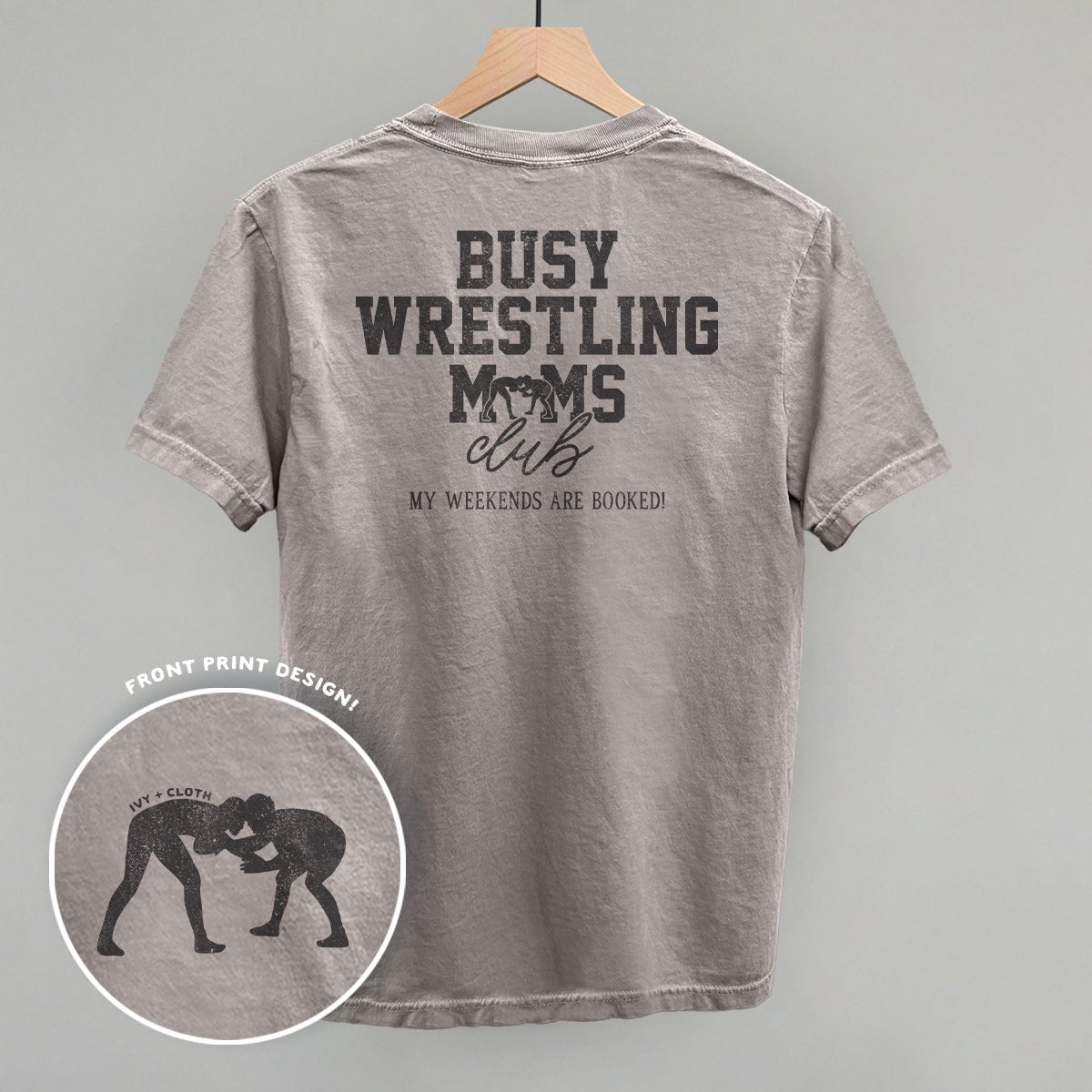 Busy Wrestling Moms Club (Back Print) T-shirt