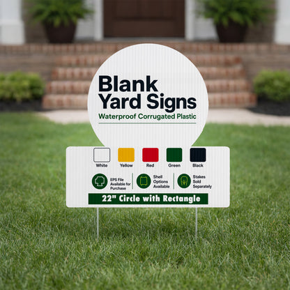 22" Circle with Rectangle Corrugated Plastic Yard Sign Blank