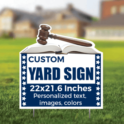 Custom 22" Gavel Shaped Yard Sign