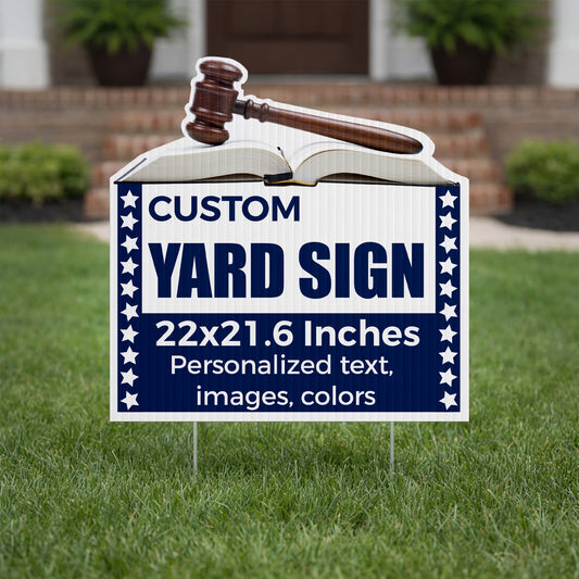 Custom 22" Gavel Shaped Yard Sign | Judge Yard Signs