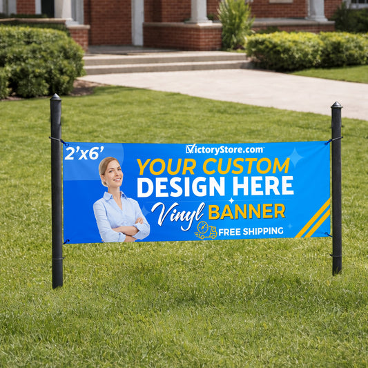 Custom 2'x6' Vinyl Banner
