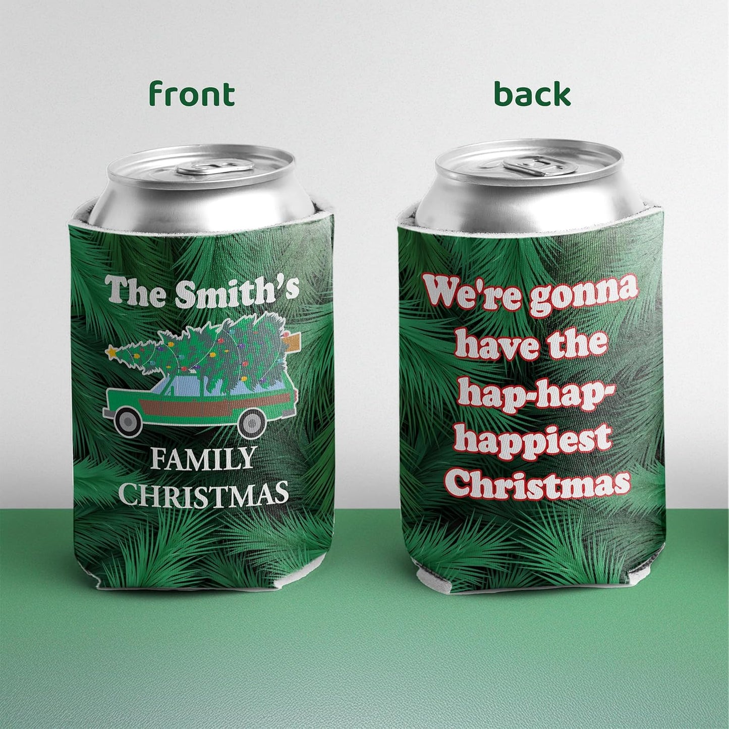 Custom Family Christmas Can Cooler - "We're gonna have the hap - hap - happiest Christmas" | Set of (12)