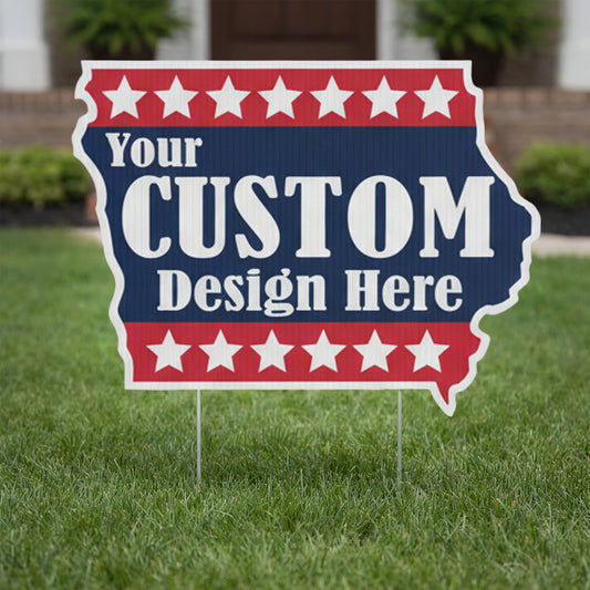 Custom - Iowa - State Shaped Yard Signs