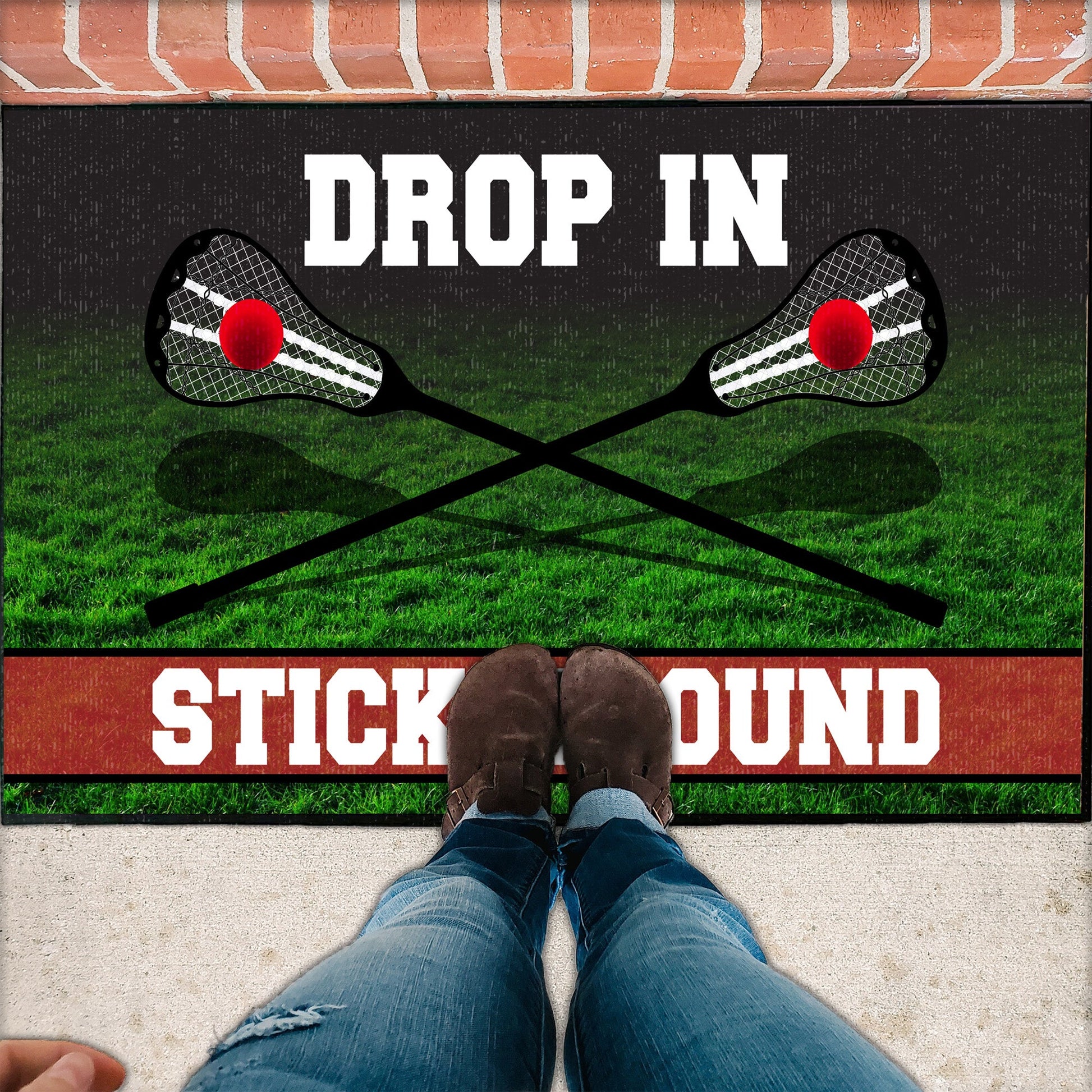 Custom Lacrosse Doormat - Drop in Stick Around