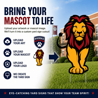 Custom School Mascot Cutout Yard Signs with EZ Stakes