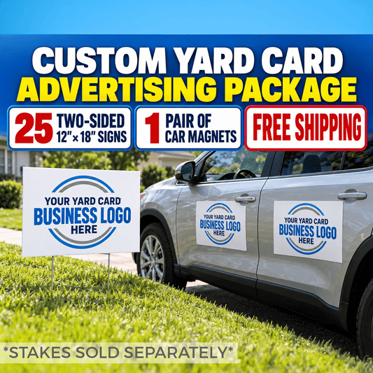 Custom Yard Card Business Advertising Package – 25 Double-Sided Signs & 2 Car Magnets