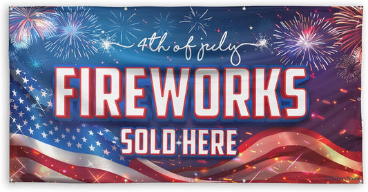Fireworks Sold Here Banner - 4th of July Outdoor Sign - Waterproof Vinyl Banner with Grommets