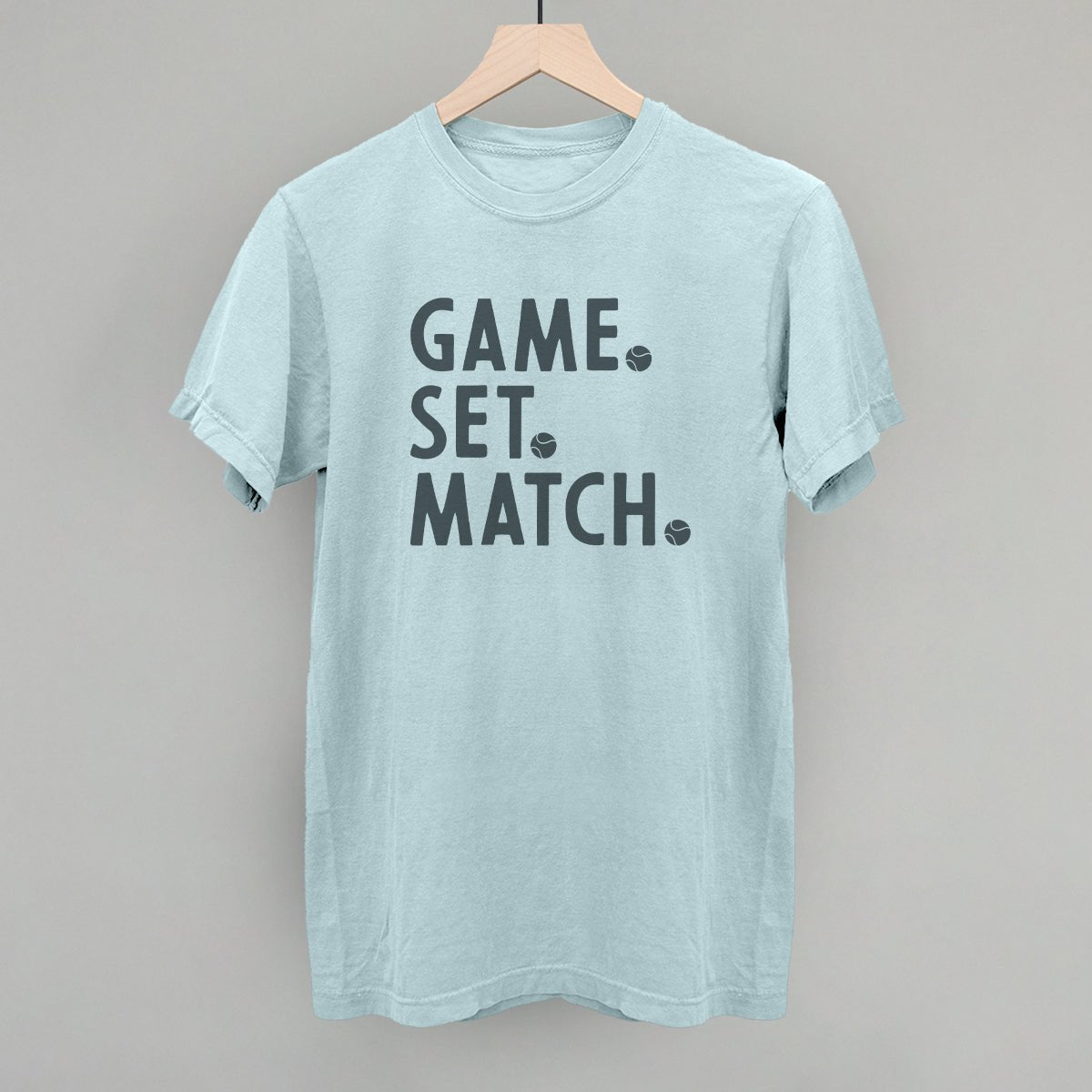 Game Set Match Tennis T-shirt