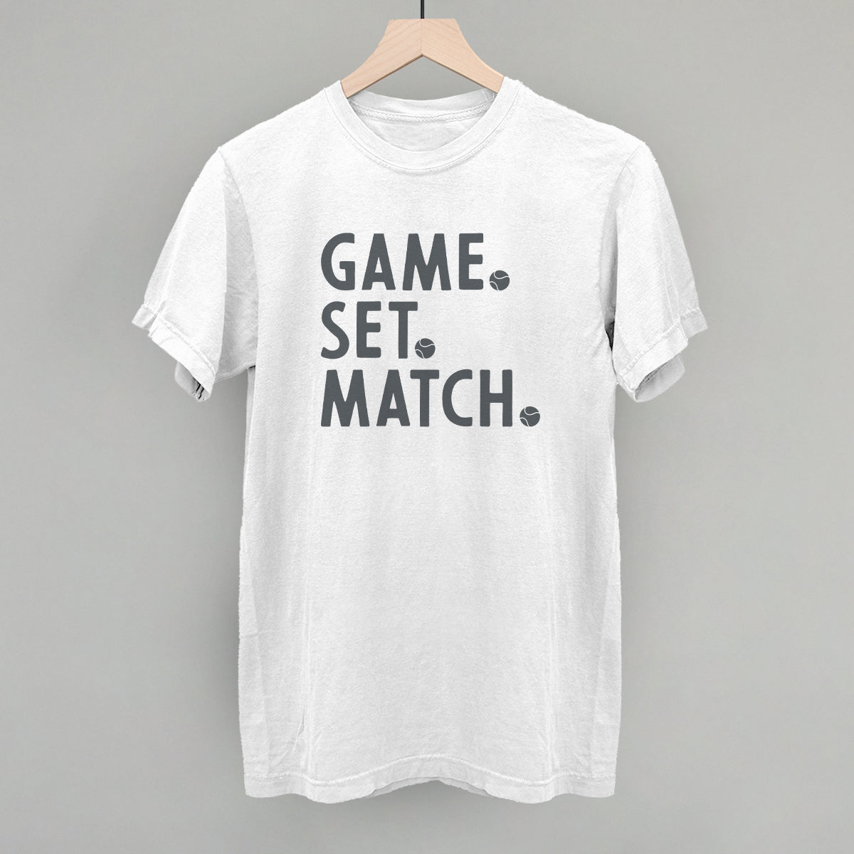 Game Set Match Tennis T-shirt