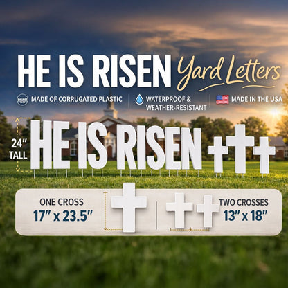He Is Risen 24" White Yard Letters & Crosses Yard Sign Decoration